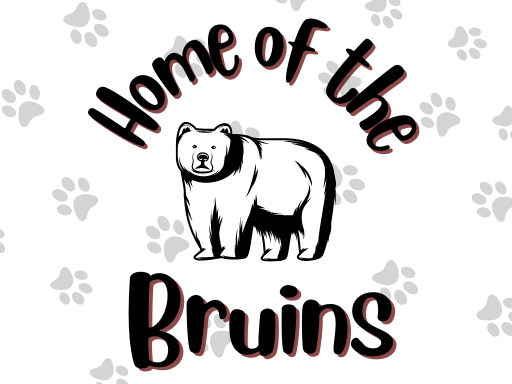 Home of the Bruins mascot with pawprint background
